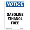 Signmission Safety Sign, OSHA Notice, 18" Height, Rigid Plastic, Gasoline Ethanol Free Sign, Portrait OS-NS-P-1218-V-13063